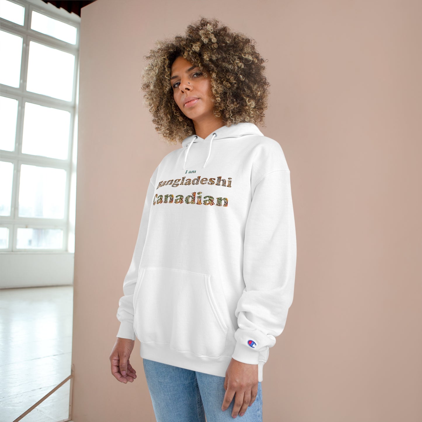 Champion Hoodie: I am Bangladeshi Canadian
