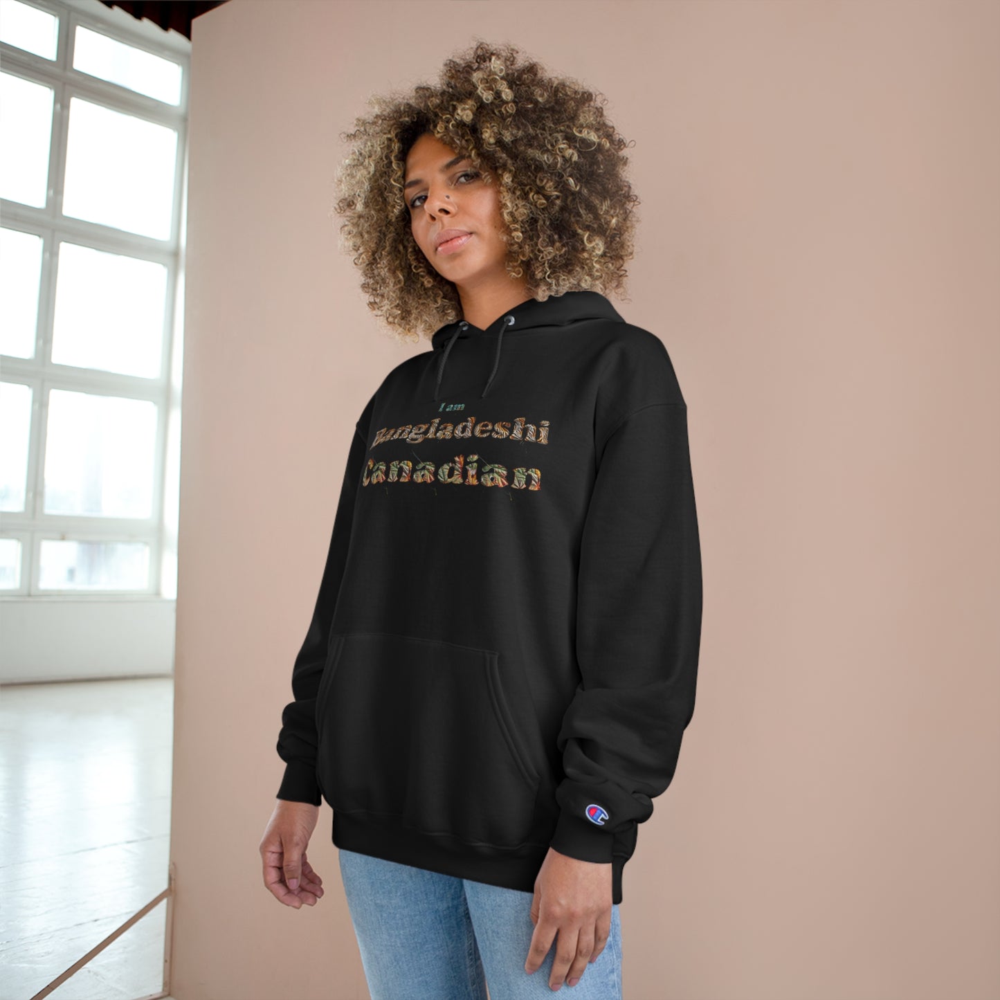 Champion Hoodie: I am Bangladeshi Canadian