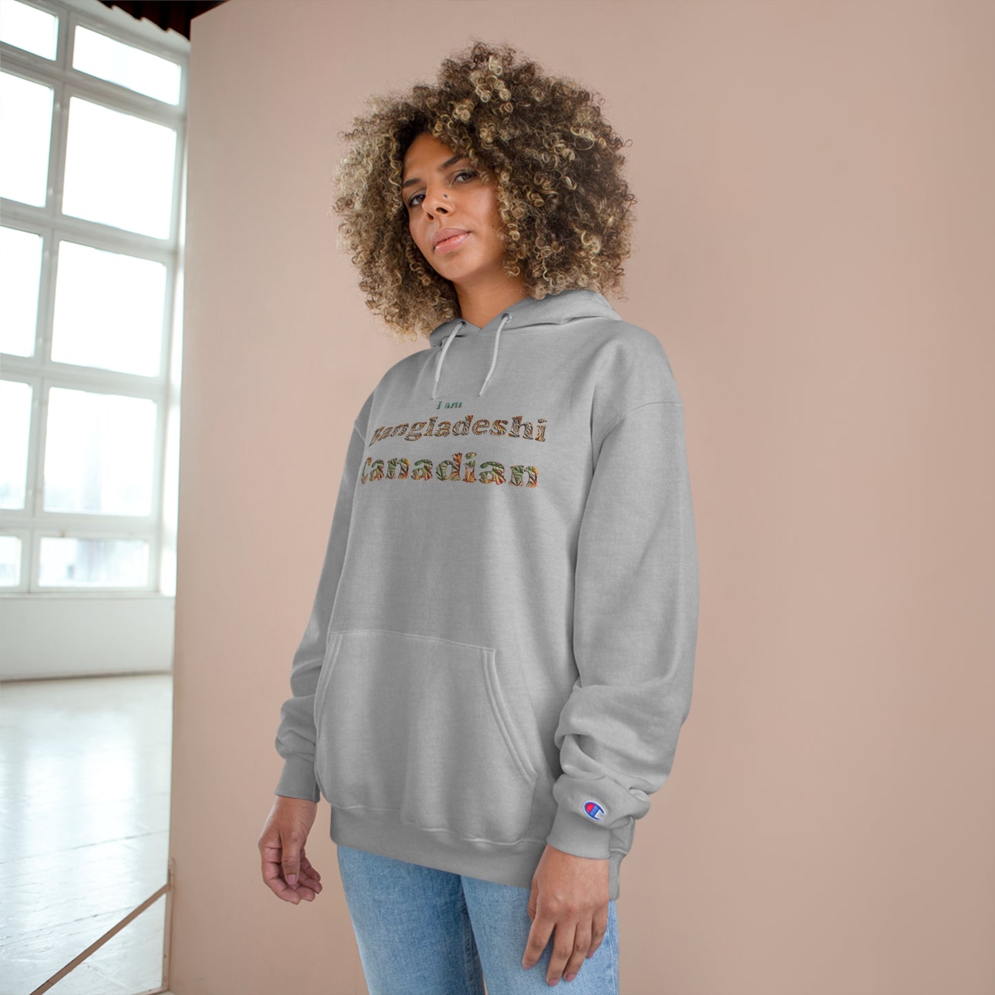 Champion Hoodie: I am Bangladeshi Canadian